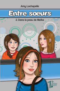 Entre-soeurs-Dans-la-peau-de-Maika.jpg